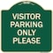 Signmission Visitor Parking Visitor Parking Please Heavy-Gauge Aluminum Sign, 18" x 18", G-1818-22724 A-DES-G-1818-22724 - alternate 1